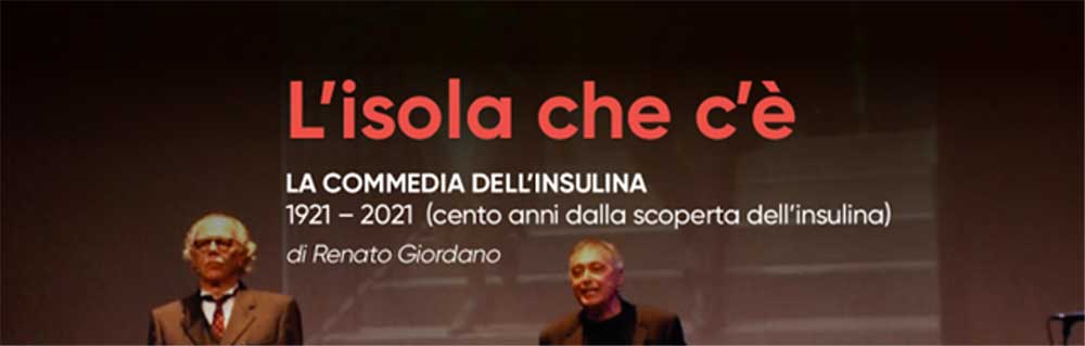 L’isola che c’è. La commedia dell’insulina (1921-2021) - Diabete.com